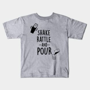 Shake, Rattle, and Pour Kids T-Shirt